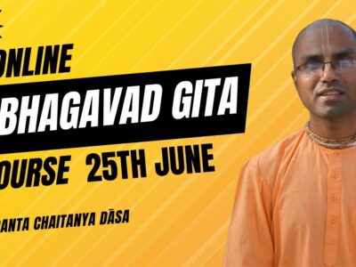 Bhagavad Gita Course By Vedanta Chaitanya Dāsa